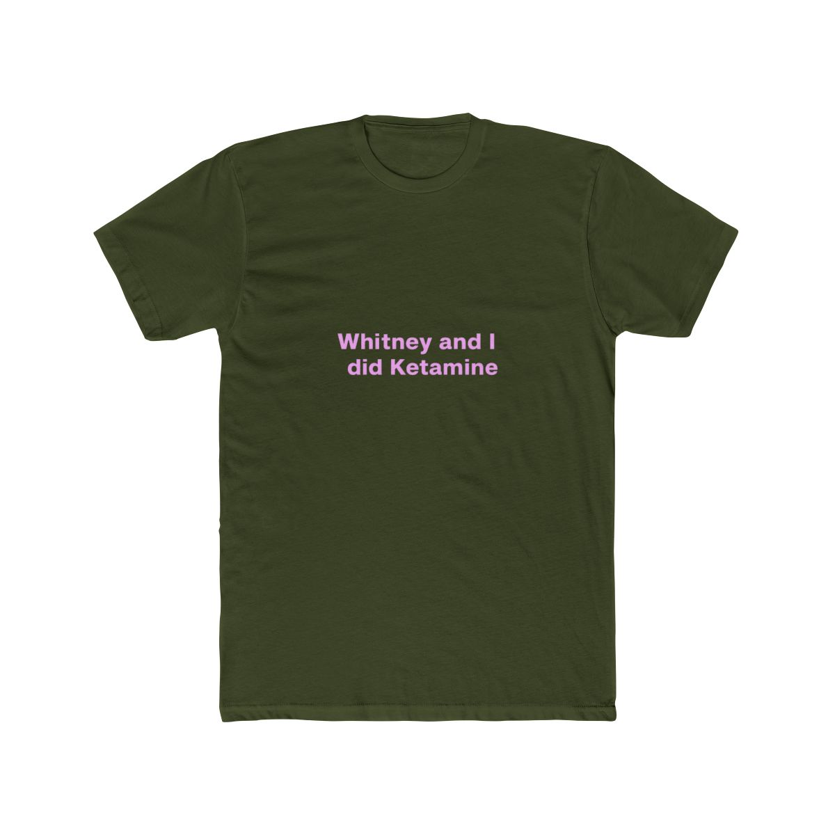 Whitney and I Did Ketamine T-Shirt, Mormon Wives Momtok Quote - alternate angle 5, merchandise