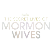 The Secret Lives of Mormon Wives